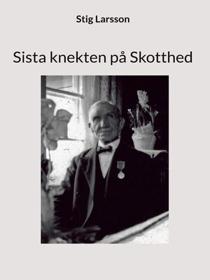 cover image of Sista knekten på Skotthed